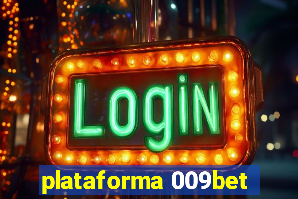 plataforma 009bet